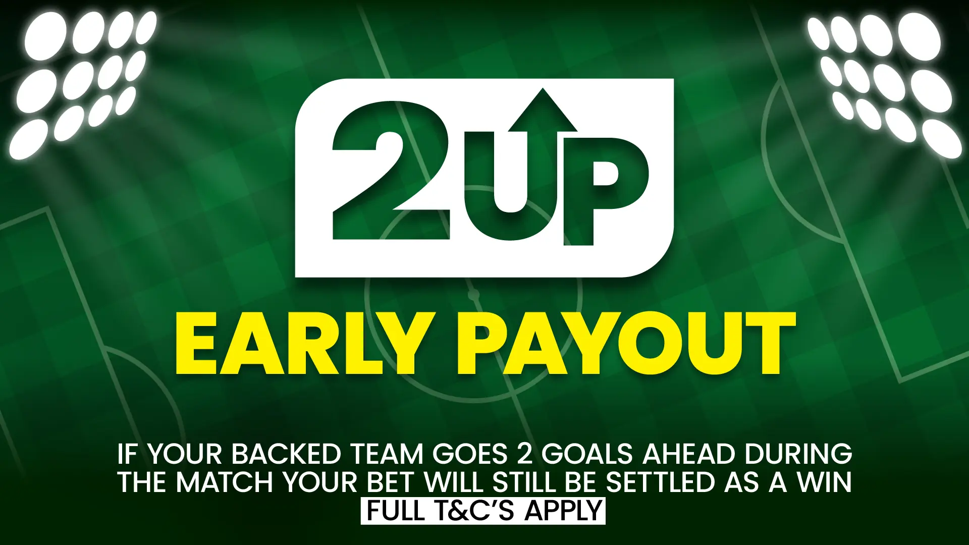 BetGoodwin 2Up Early Payout football offer